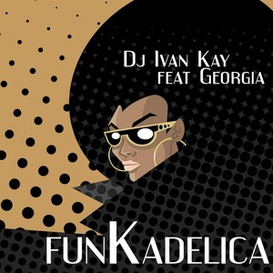 DJ Ivan Kay feat. Georgia