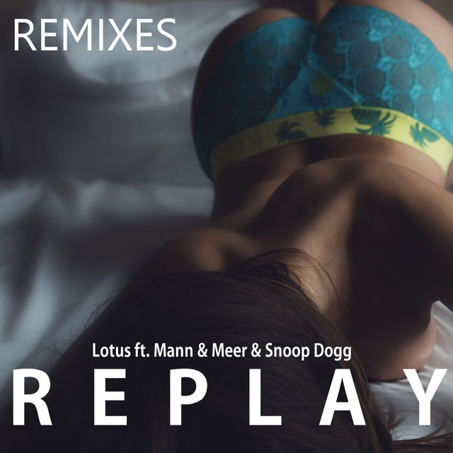 REPLAY (Remixes)