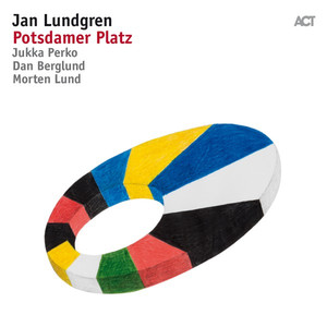 Potsdamer Platz (with Jukka Perko, Dan Berglund & Morten Lund) cover