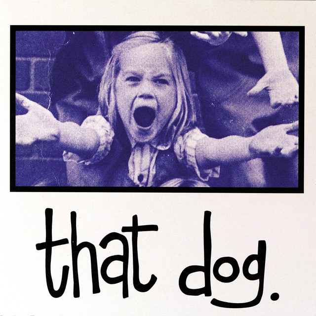 That Dog cover