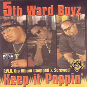 P.W.A. The Album: Keep It Poppin' (Screwed) cover