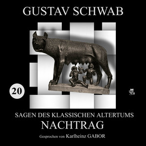 Nachtrag (Sagen des klassischen Altertums 20)