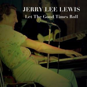 Let the Good Times Roll album