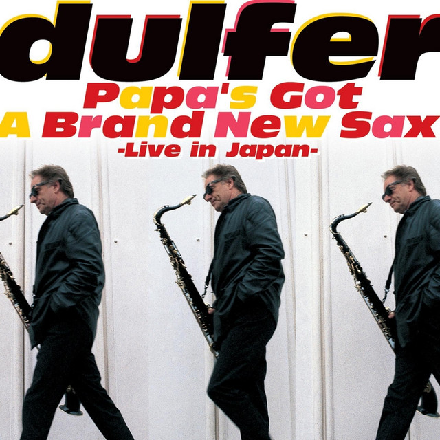Papa's Got A Brand New Sax cover