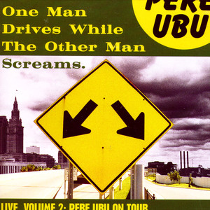 One Man Drives While the Other Man Screams - Live, Vol. 2 album