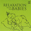 Relaxation Music for Babies Albumcover