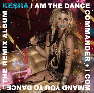 I Am the Dance Commander + I Command You to Dance: The Remix Album album