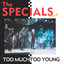 Too Much Too Young (Live) cover