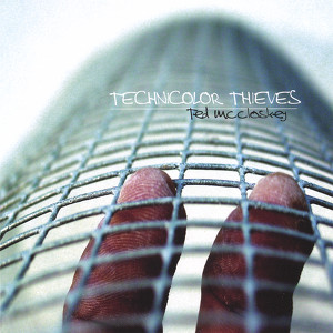 Technicolor Thieves Albumcover