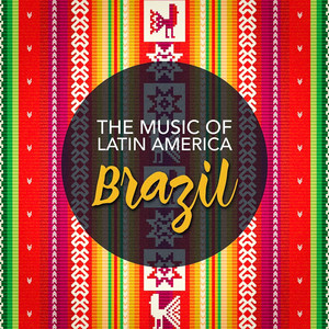 The Music of Latin America: Brazil album