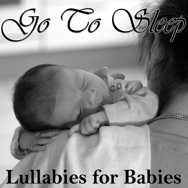 Go to Sleep: Lullabies for Babies cover art