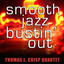 Smooth Jazz Bustin' Out Albumcover