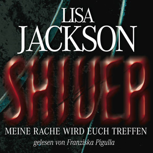 Shiver - Meine Rache wird euch treffen Audiobook