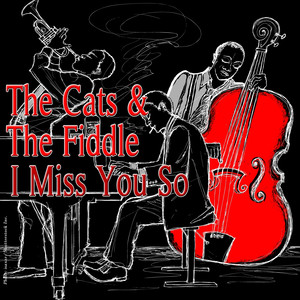 I Miss You So cover