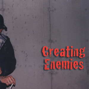 Creating Enemies