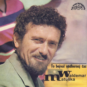 To bejval nádhernej čas (nahrávky z let 1962 - 1978) album