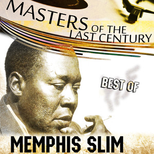 Masters Of The Last Century: Best of Memphis Slim album
