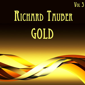 Richard Tauber Gold Vol. III album