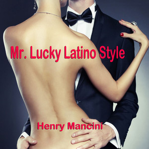 Mr. Lucky Latino Style album