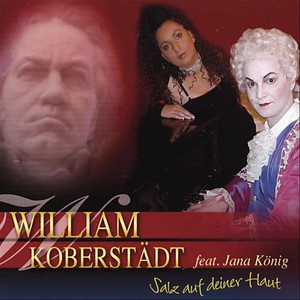 William Koberst&auml;dt feat. Jana K&ouml;nig