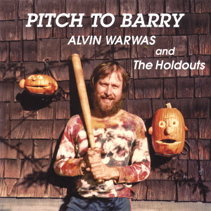 Alvin Warwas and the Holdouts