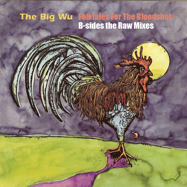 Folktales For The Bloodshot: B-sides The Raw Mixes cover