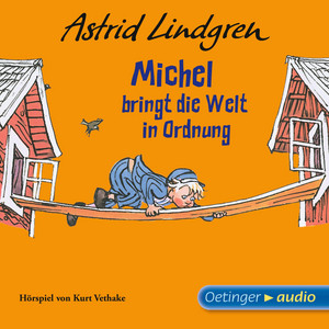 Michel bringt die Welt in Ordnung (Filmhörspiel)