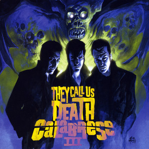 III - They Call Us Death album