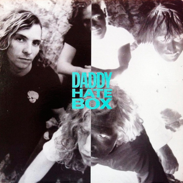 Daddy Hate Box Photo
