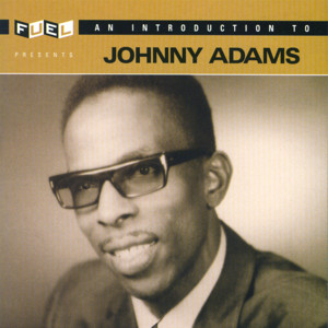 Introduction To Johnny Adams album