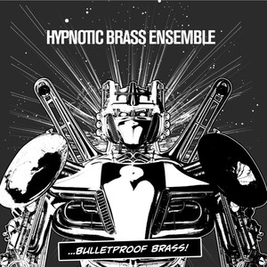 Bulletproof Brass album
