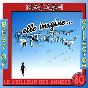 Nacash: Best of Collector (Le meilleur des années 80) cover