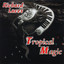 Tropical Magic Albumcover