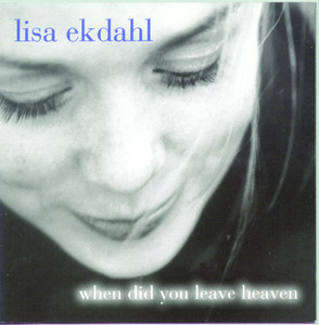 When Did You Leave Heaven cover