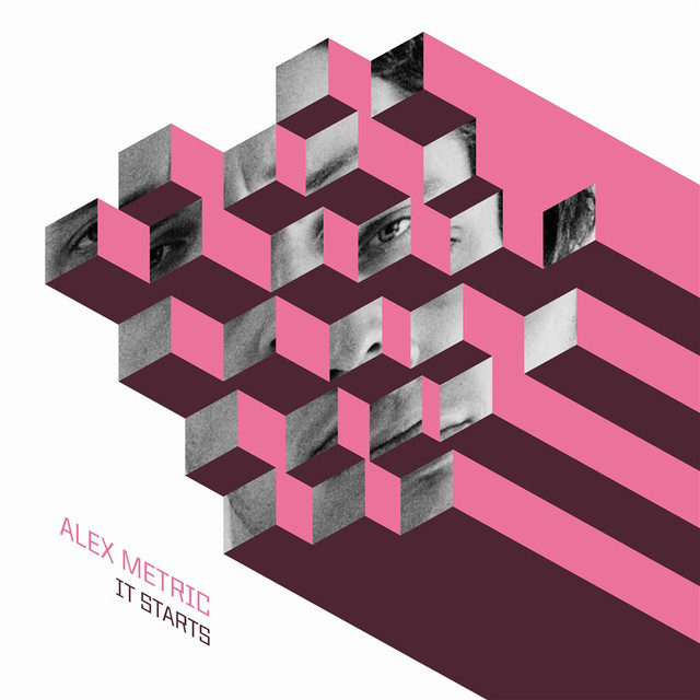 It starts - Alex Metric