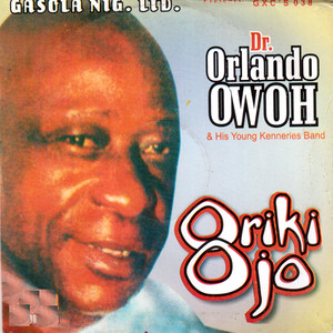 Dr. Orlando Owoh & His Young Kenneries Band
