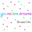 You. Me. Love. Dreams - Single Albumcover