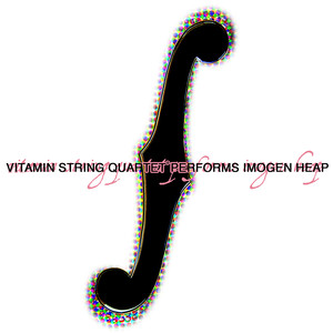 Vitamin String Quartet Performs Imogen Heap album