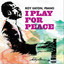 I Play for Peace Albumcover