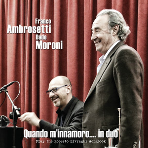 Quando m'innamoro.... in duo (Play the Roberto Livraghi Songbook) cover