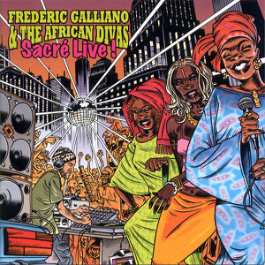 Frederic Galliano And The African Divas