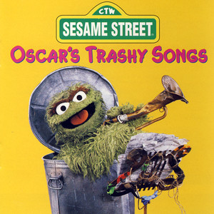 Sesame Street: Oscar's Trashy Songs cover