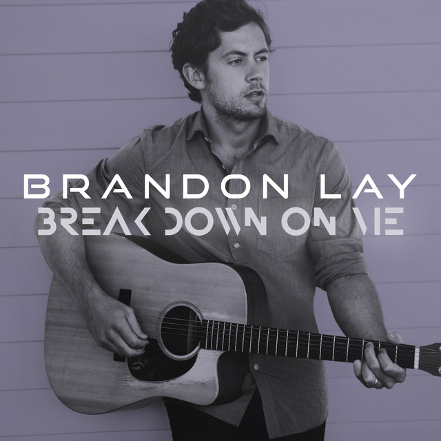 Break Down On Me cover