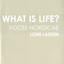 What Is Life? Albumcover