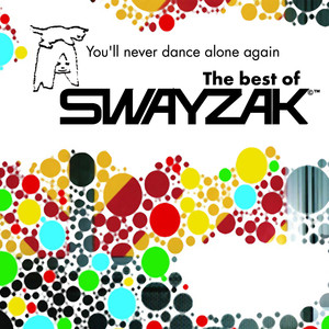 You'll Never Dance Alone Again - The Best of Swayzak album