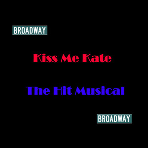Broadway - Kiss Me Kate album