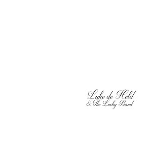 Luke De Held & the Lucky Band poster