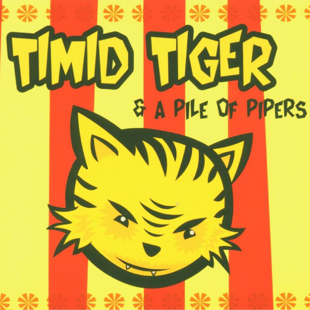 Timid Tiger & A Pile Of Pipers cover