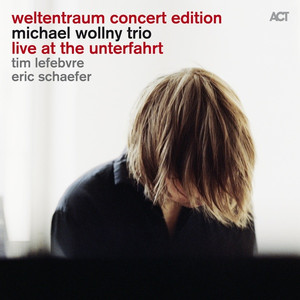Weltentraum Concert Edition: Live at the Unterfahrt cover