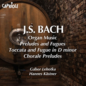 Chorale Preludes, Preludes & Fugues cover